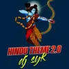 About Hindu Theme 2.0 Dj Syk Song